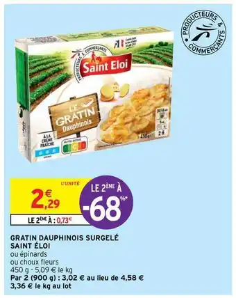 Intermarché Hyper Gratin Dauphinois Surgelé Saint éloi offre