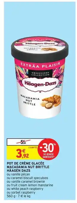 Intermarché Hyper Pot De Crème Glacée Macadamia Nut Brittle Häagen Dazs offre