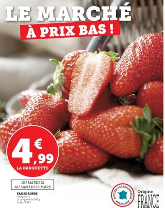 Super U Fraise ronde offre