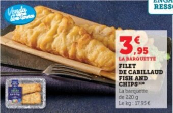 Super U Filet de cabillaud fish and chips offre