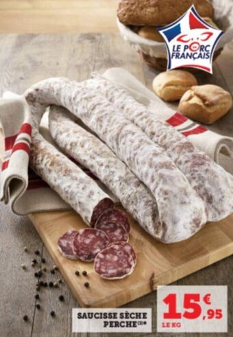 Super U Saucisse sèche perche offre