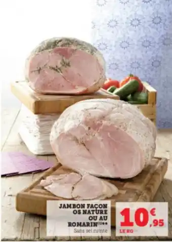 Jambon façon os nature ou au romarin