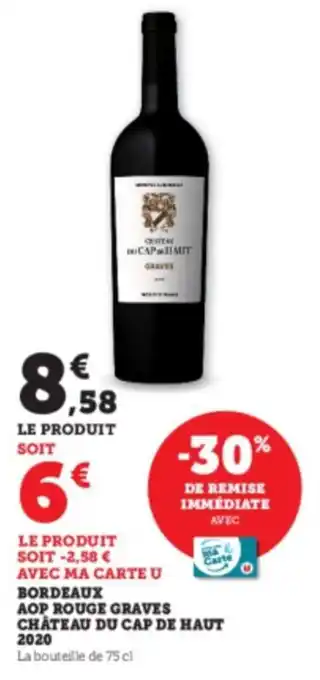 Super U Bordeaux aop rouge graves château du cap de haut 2020 offre