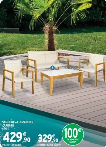 Intermarché Salon bas 4 personnes carrare offre