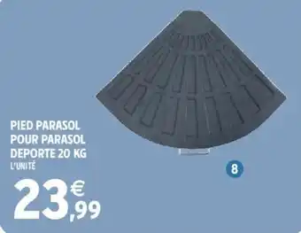 Intermarché Pied parasol pour parasol deporte 20 KG offre