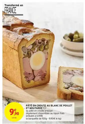 Intermarché Hyper Pâté En Croute Au Blanc De Poulet Et Moutarde offre
