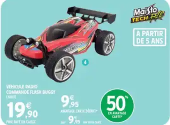 Intermarché Véhicule radio commandé flash buggy offre