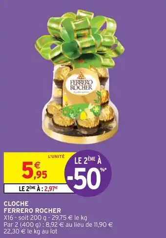 Intermarché Cloche ferrero rocher offre