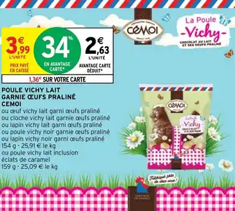 Intermarché Poule vichy lait garnie œufs praliné CEMOI offre