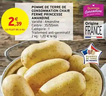 Intermarché Pomme de terre de consommation chair ferme princesse amandine offre