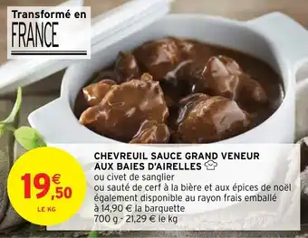 Intermarché Chevreuil sauce grand veneur aux baies d'airelles offre