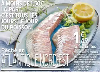 Intermarché Filet de lieu noir ou de italienne ou d'eglefin offre