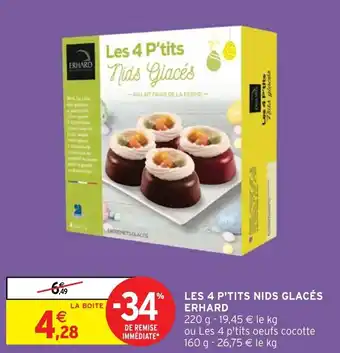 Intermarché Les 4 p'tits nids glacés ERHARD offre