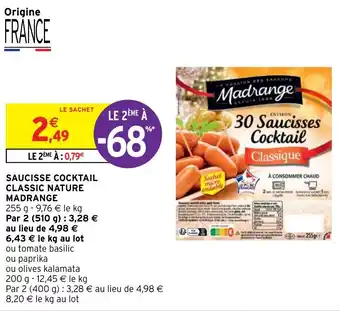 Intermarché Saucisse cocktail classic nature MADRANGE offre