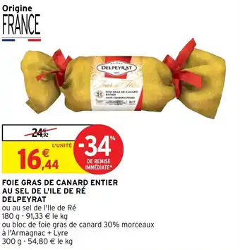 Intermarché Foie gras de canard entier au sel de l'ile de ré DELPEYRAT offre