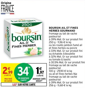 Intermarché Boursin ail et fines herbes gourmand offre