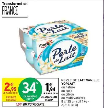 Intermarché Perle de lait vanille YOPLAIT offre