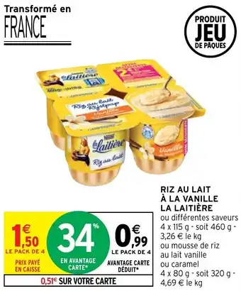 Intermarché Riz au lait à la vanille LA LAITIÈRE offre