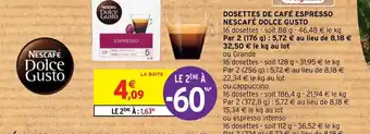 Intermarché Dosettes de café espresso nescafé dolce gusto offre