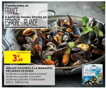 Intermarché Hyper Moules Cuisinées à La Marinière Pêcheries Sétoises offre