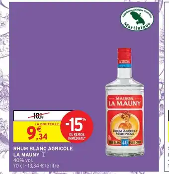 Intermarché Rhum Blanc Agricole La Mauny offre