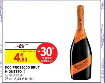 Intermarché DOC Prosecco Brut MIonetto offre