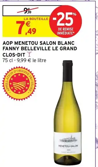 Intermarché AOP Menetou Salon Blanc Fanny Belleville Le Grand Clos-Dit offre