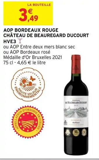 Intermarché AOP Bordeaux Rouge Château de Beauregard Ducourt HVE3 offre