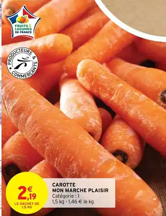 Intermarché Hyper Carotte Mon Marche Plaisir offre