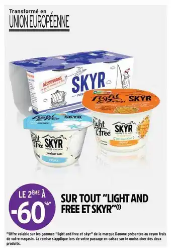 Intermarché Hyper Offre &quot;light And Free Et Skyr&quot; chez Intermarche Hyper offre