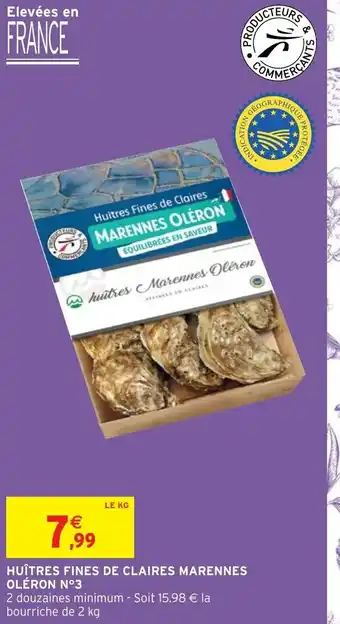 Intermarché Hyper Huîtres Fines de Claires Marennes Oléron N°3 offre