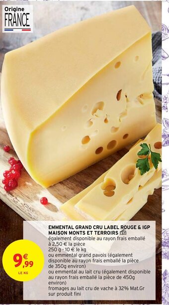 Intermarché Hyper Emmental Grand Cru Label Rouge & Igp Maison Monts Et Terroirs offre