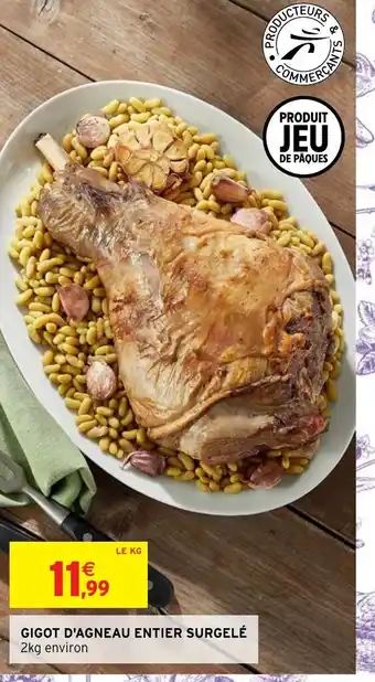 Intermarché Hyper Gigot D'Agneau Entier Surgelé offre