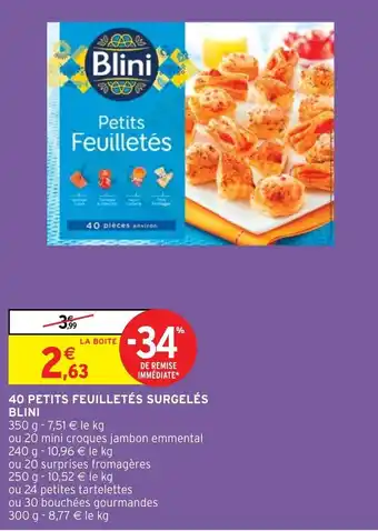 Intermarché Hyper 40 Petits Feuilletés Surgelés Blini offre