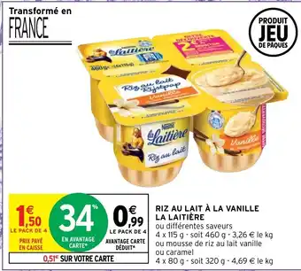 Intermarché Hyper Riz Au Lait à La Vanille La Laitière offre
