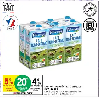 Intermarché Hyper Lait UHT Demi-écrémé Briques Pâturages offre