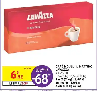 Intermarché Hyper Café Moulu Il Mattino Lavazza offre