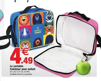 Bazarland Le Cartable Fraîcheur Pour Enfant offre