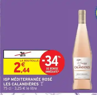 Intermarché Hyper IGP Méditerranée Rosé Les Calandières offre