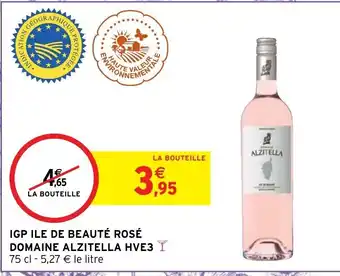 Intermarché Hyper IGP Ile De Beauté Rosé Domaine Alzitella HVE3 offre