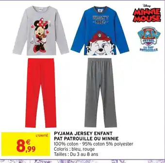 Intermarché Hyper Pyjama Jersey Enfant Pat Patrouille Ou Minnie offre