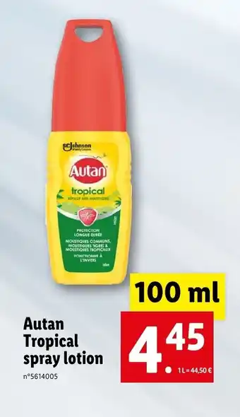 Lidl Autan tropical spray lotion offre