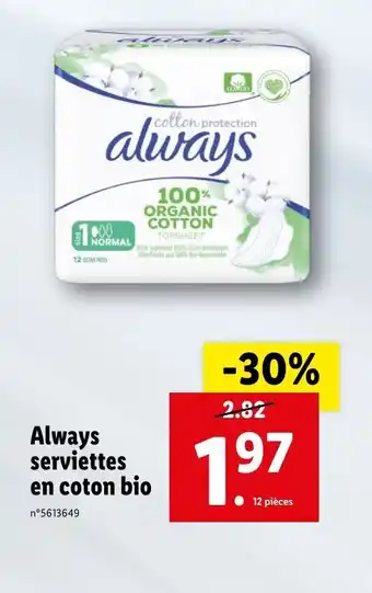 Lidl Always serviettes en coton bio offre