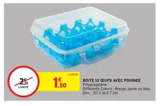 Intermarché Hyper Boîte 12 Oeufs Avec Poignée offre
