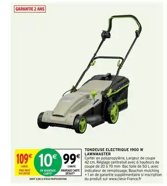 Intermarché Hyper Tondeuse électrique 1900 W Lawnmaster offre