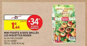 Mini-toasts Aixois Grillés Les Biscottes Rogers