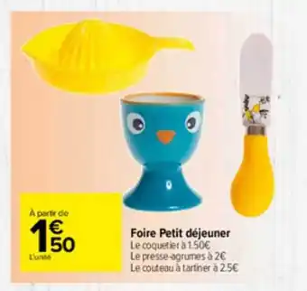 Carrefour Market Foire Petit Déjeuner offre