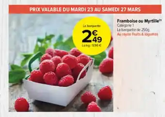 Carrefour Market Framboise Ou Myrtille offre