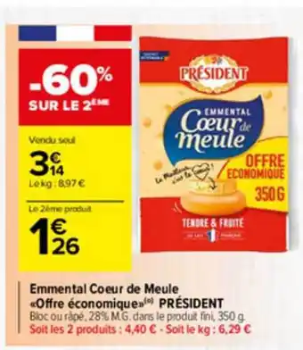Carrefour Market Emmental Cœur De Meule offre
