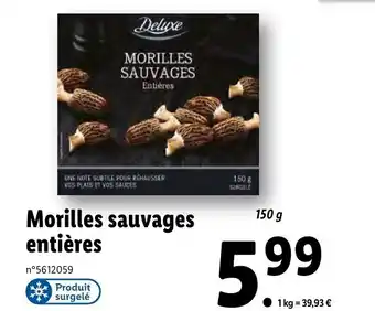 Lidl Morilles sauvages entieres offre